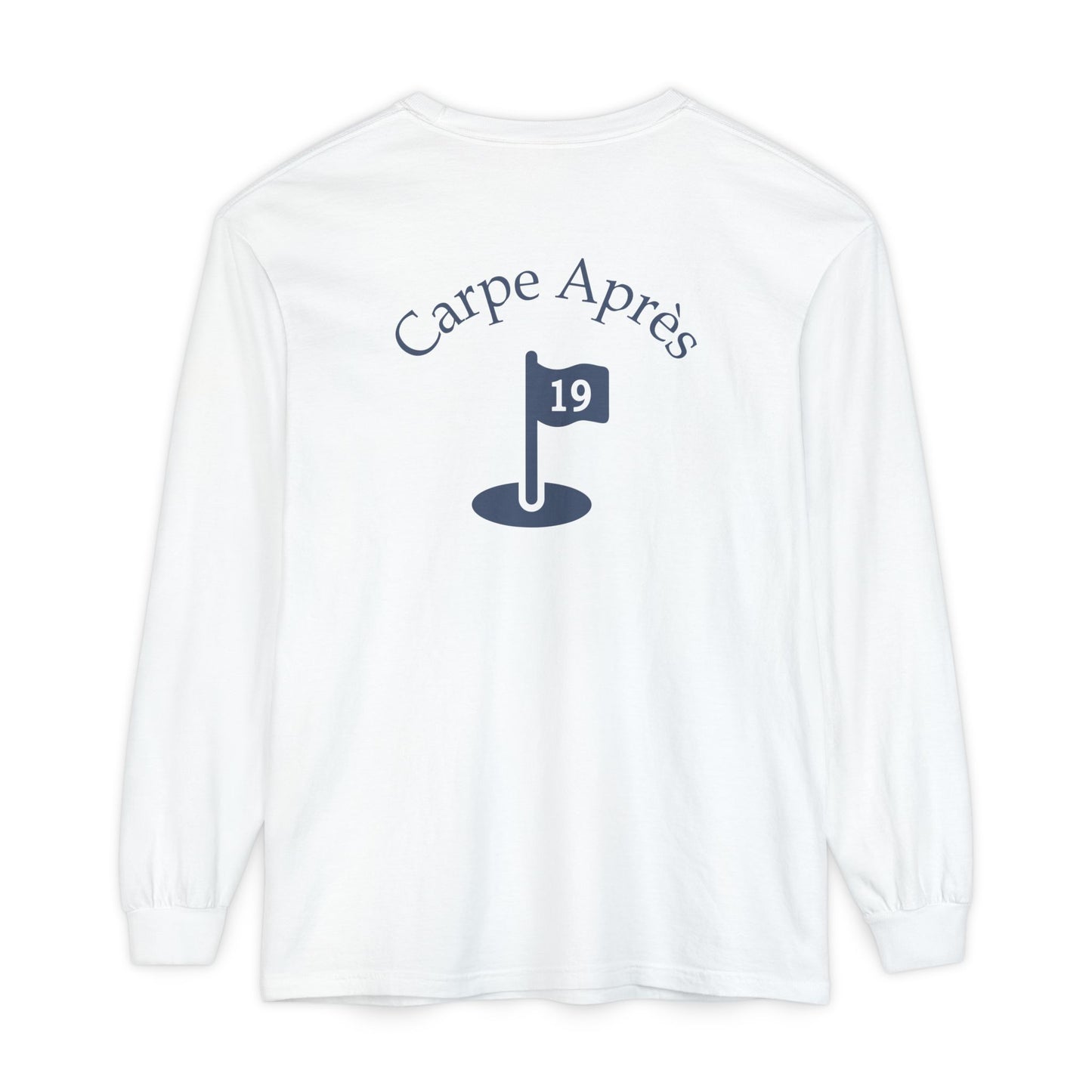 Carpe Après - Golf (OG) - Long Sleeve Tee (Small graphic on front, large graphic on back)