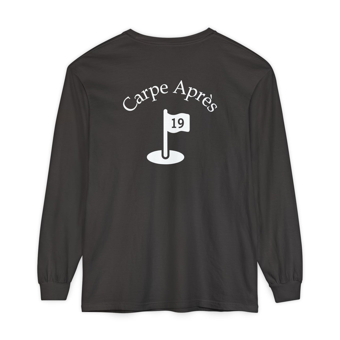 Carpe Après - Golf (OG) - Long Sleeve Tee (Small graphic on front, large graphic on back)
